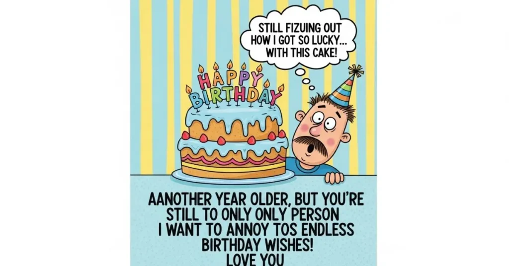 Funny Birthday Wishes for My Husband