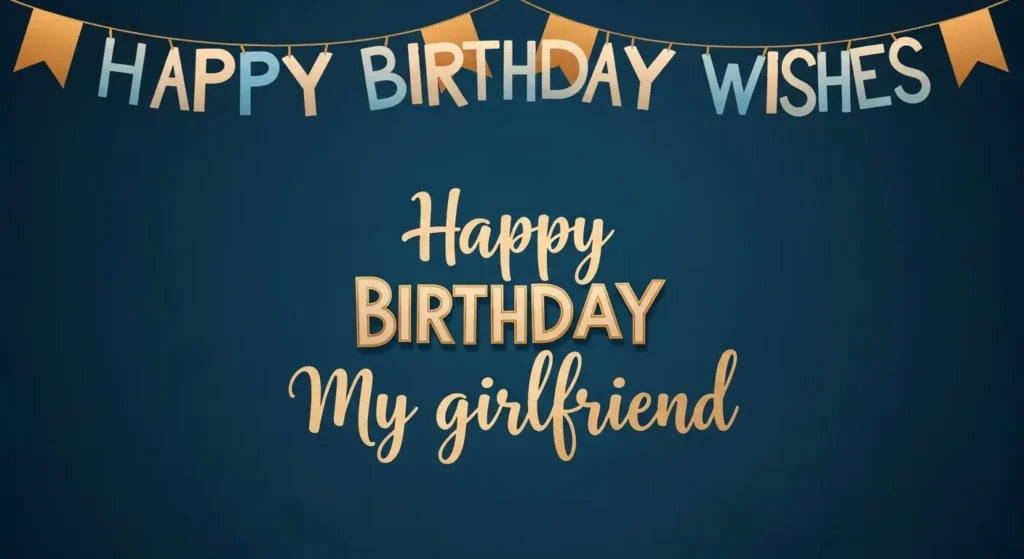 Funny Birthday Wishes My Girlfriend