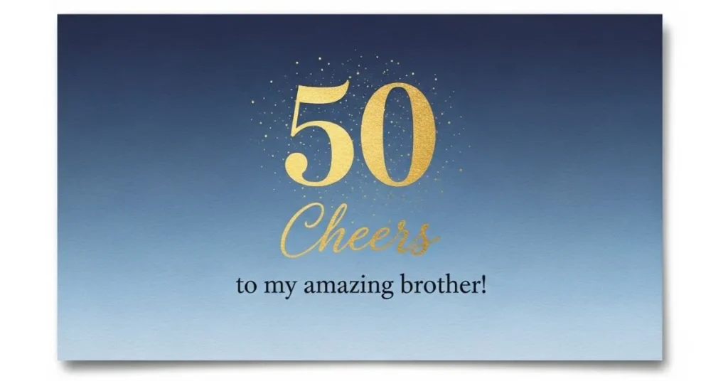 Short 50th Birthday Wishes for Brother