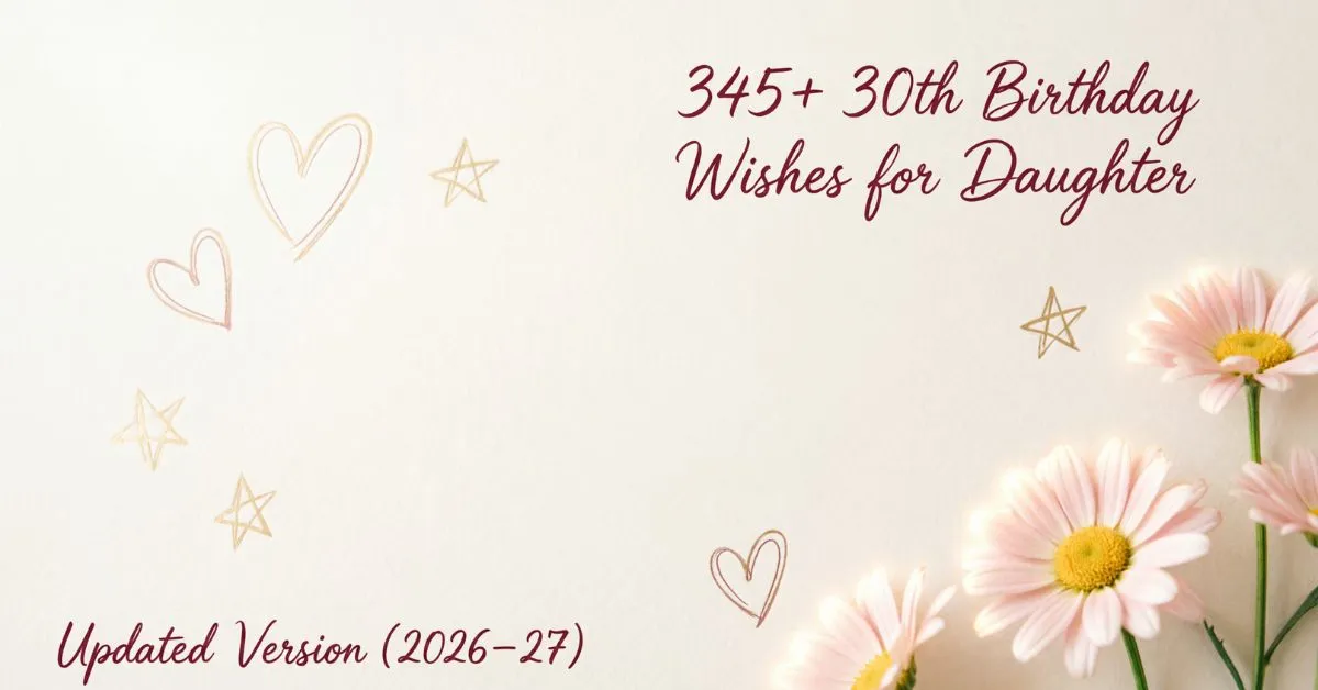 30th Birthday Wishes for Daughter