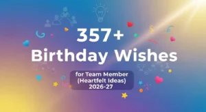 Birthday Wishes for Team Member