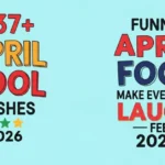 Funny April Fool Wishes