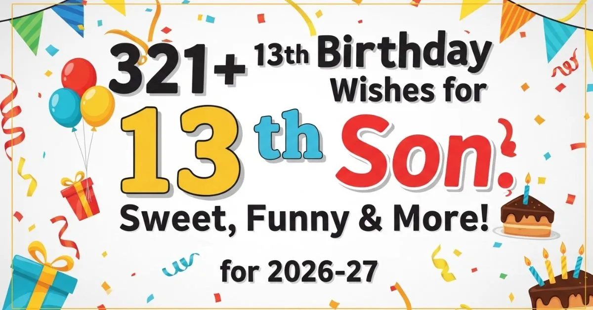 13th Birthday Wishes for Son