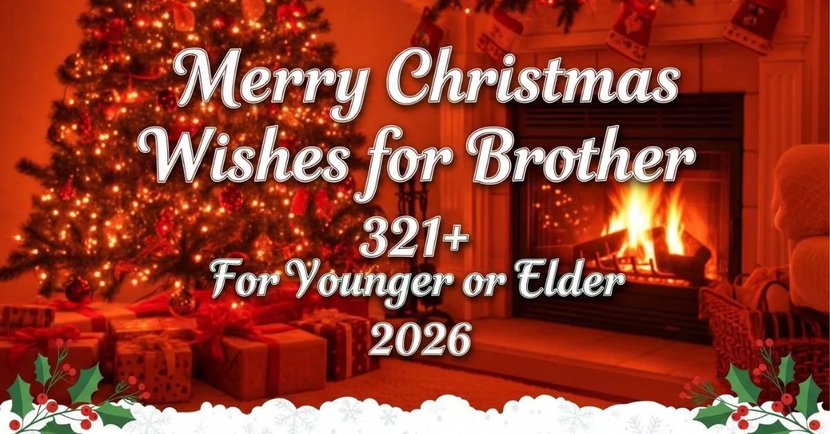 Merry Christmas Wishes for Brother