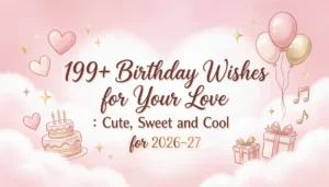 Birthday Wishes for Your Love